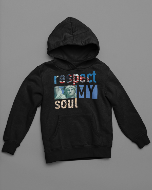 Lady Liberty Respect My Soul Hoodie